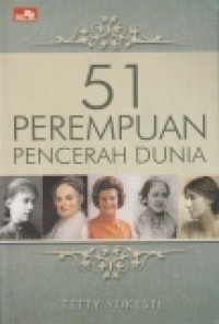 51 Perempuan pencerah dunia