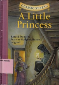 A Little Princess : Retold From The Frances Hodgson Burnett Original