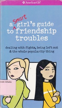 A Smart Girl's Guide to Friendship Troubles