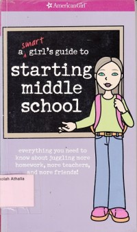 A Smart Girl's Guide to Starting Middle School