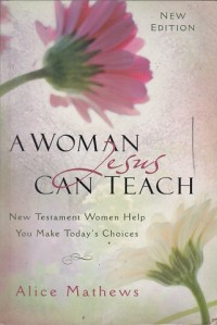 A Woman Jesus Can Teach