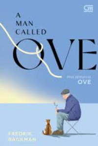 A Man Called Ove : Pria Bernama Ove