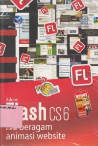 PAS (Panduan Aplikasi & Solusi): Adobe Flash CS6 untuk beragam animasi website