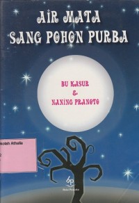 Air Mata Sang Pohon Purba