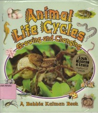 Animal life cycles: growing and changing
