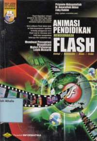 Animasi pendidikan menggunakan Flash: membuat presentasi visualisasi..