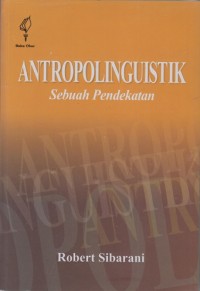 Antropolinguistik: Sebuah pendekatan