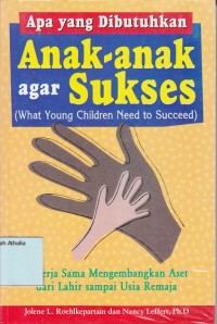 Apa yang dibutuhkan anak-anak agar sukses