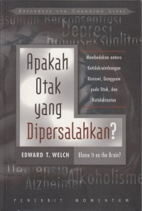 Apakah otak yang dipersalahkan?