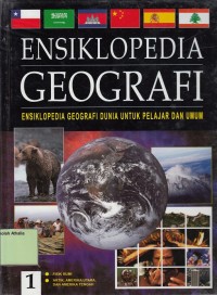 Ensiklopedia Geografi: Fisik Bumi - Artik, Amerika Utara dan Amerika Tengah