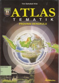 Atlas Tematik Provinsi Bengkulu