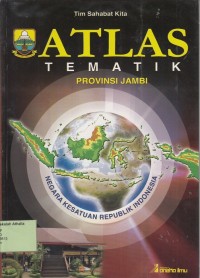 Atlas Tematik Provinsi Jambi