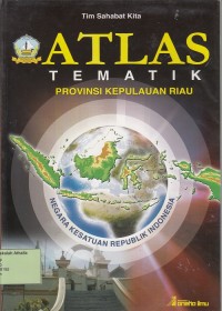 Atlas Tematik Provinsi Kepulauan Riau