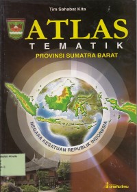 Atlas Tematik Provinsi Sumatera Barat