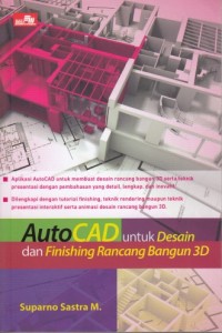 AutoCAD untuk desain dan finishing rancang bangun3D