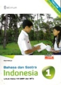 Bahasa dan sastra Indonesia utk kls VII SMP dan MTs