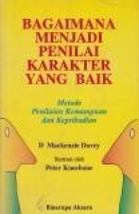 Bagaimana menjadi penilai karakter yang baik: metode penilai kemampuan dan kepribadian