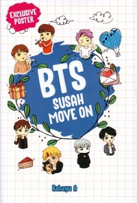 BTS: Susah Move On