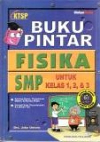 Buku pintar Fisika SMP untuk kls 1,2,&3