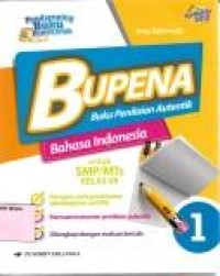 Bupena: Buku Penilaian Autentik Bahasa Indonesia untuk SMP kelas VII