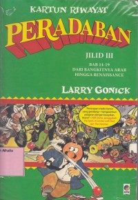 Peradaban jilid III : Bab 14-19 dari bangkitnya Arab hingga Renaissance