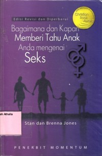 Bagaimana dan Kapan Memberi Tahu Anak Anda Mengenai Seks