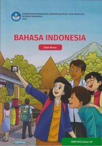 Bahasa Indonesia untuk SMP/MTs kelas VII (Edisi revisi)