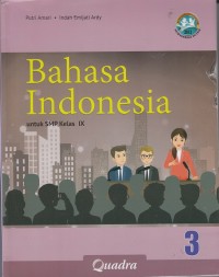 Bahasa Indonesia untuk SMP Kelas IX Kurikulum 2013 Edisi Revisi 2016