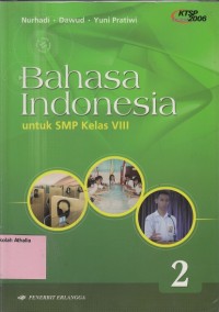 Bahasa Indonesia : untuk SMP kelas VIII