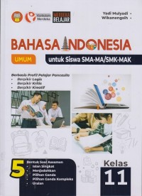 Bahasa Indonesia untuk siswa SMA-MA/SMK-MAK kelas 11