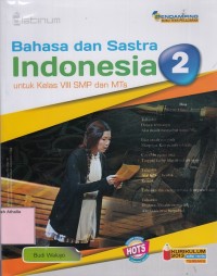 Bahasa dan Sastra Indonesia untuk Kelas VIII SMP