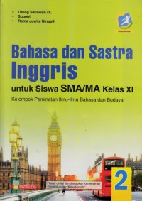 Bahasa dan Sastra Inggris SMA/MA kelas XI Kelompok peminatan ilmu-ilmu bahasa dan budaya