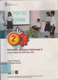 Bahasaku bahasa Indonesia 2: utk kls VIII SMP
