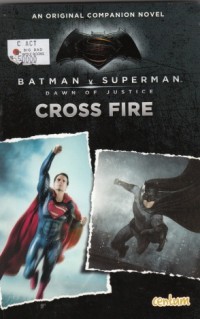 Batman v Superman (Dawn of Justice; Cross Fire)