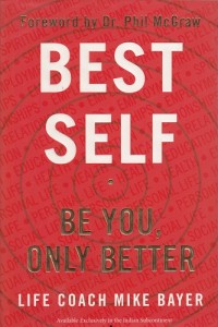 Be Self: Be You, Only Better
