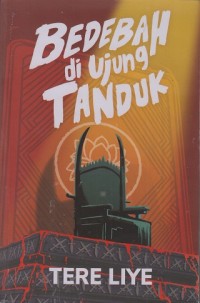 Bedebah di ujung tanduk