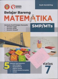 Belajar Bareng Matematika SMP Kelas 7 : Kurikulum Merdeka