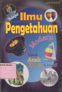 Belajar ilmu pengetahuan modern untuk anak cerdas & kreatif