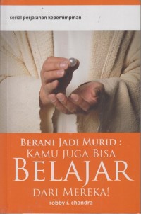 Berani jadi murid: Kamu juga bisa belajar dari mereka!