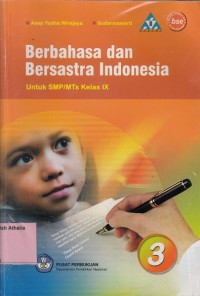 Berbahasa dan bersastra Indonesia: untuk SMP/MTs Kelas IX