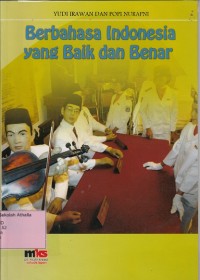 Berbahasa Indonesia yang baik dan benar