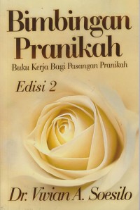 Bimbingan pranikah: Buku kerja bagi pasangan pranikah Edisi 2