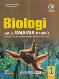 Biologi Kelas X Kelompok Peminatan Matematika dan Ilmu-Ilmu Alam (Kurikulum 2013 Edisi Revisi )