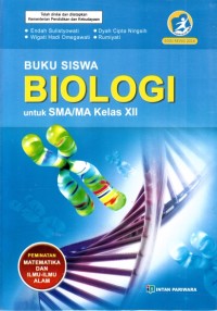 Biologi SMA kelas XII Peminatan matematika dan ilmu-ilmu alam K13 edisi revisi 2016