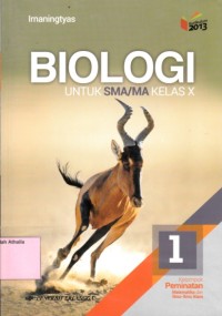 Biologi SMA kelas X Kelompok peminatan (Kurikulum 2013 edisi revisi)