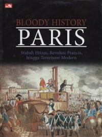 Bloody History: Paris