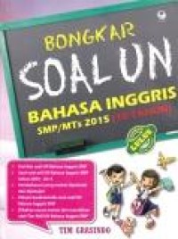 Bongkar soal UN Bahasa Inggris SMP/MTs 2015 (10 tahun)