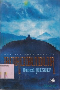 Borobudur : warisan umat manusia