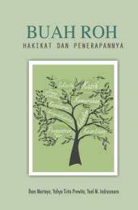 Buah Roh: Hakikat dan Penerapannya