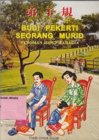 Budi pekerti seorang murid: pedoman hidup bahagia